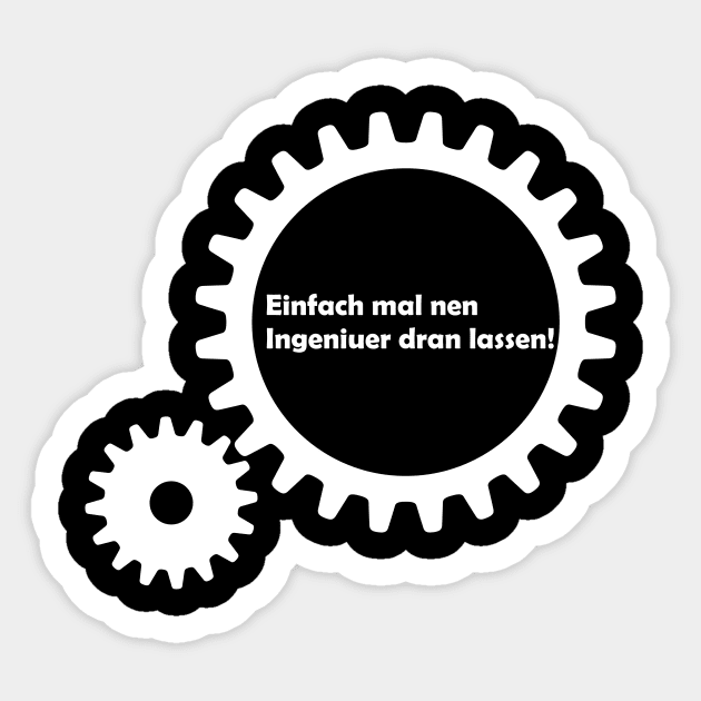 Ingenieur Ingenieurin Genie Techniker Bastler Sticker by GWA